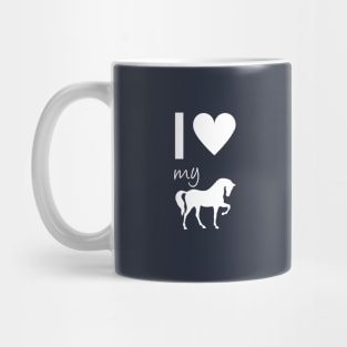 I love my horse Mug